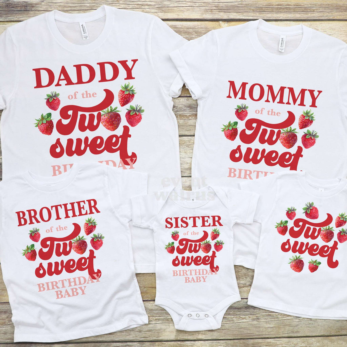 Daddy, Mommy, Brother, Sister and Birthday Baby strawberry Two Sweet shirts on wood.